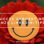 Succes geboekt met onze LinkedIn-tips!